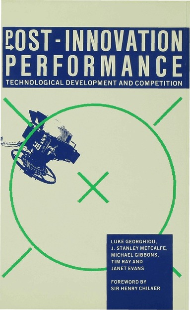 Luke Georghiou - Post-Innovation Performance, Inbunden
