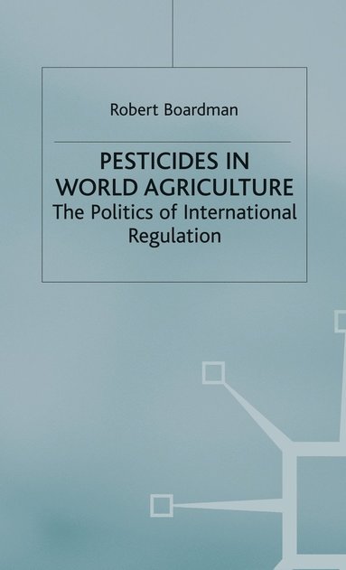 bokomslag Pesticides in World Agriculture