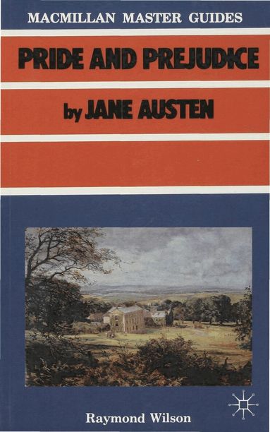 Raymond Wilson - Austen: Pride and Prejudice, Häftad