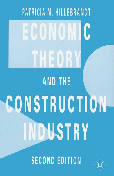 bokomslag Economic Theory and the Construction Industry