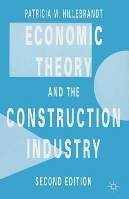 Economic Theory and the Construction Industry 1