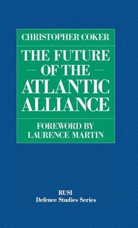 bokomslag The Future of the Atlantic Alliance