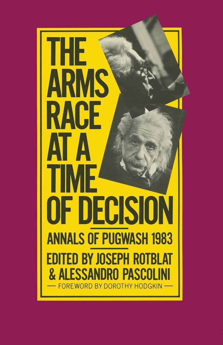 The Arms Race at a Time of Decision 1