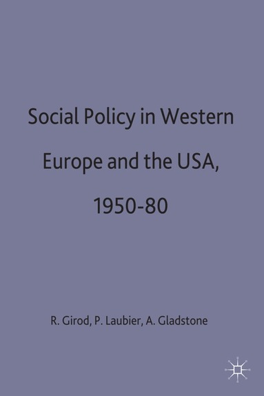 bokomslag Social Policy in Western Europe and the USA, 1950-80