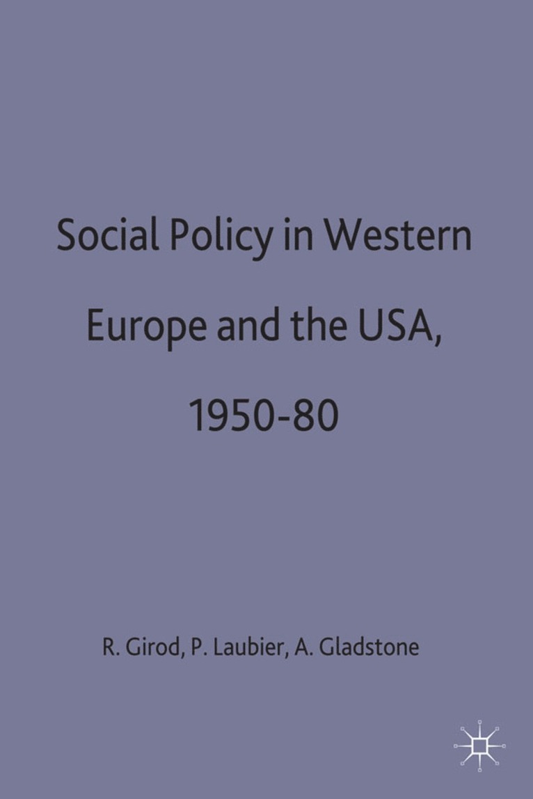 Social Policy in Western Europe and the USA, 1950–80