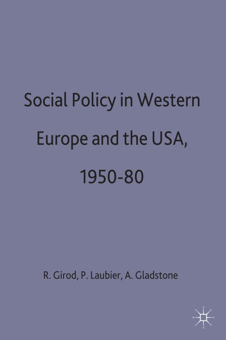 Social Policy in Western Europe and the USA, 195080 1