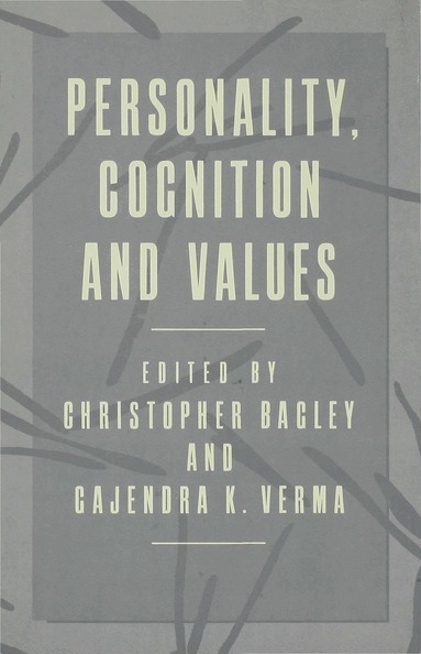 Gajendra K Vermad, Christopher Bagley - Personality, Cognition and Values, Inbunden