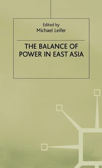 bokomslag The Balance of Power in East Asia