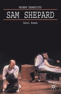bokomslag Sam Shepard: A 'Poetic Rodeo'