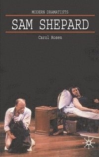 bokomslag Sam Shepard: A 'Poetic Rodeo'