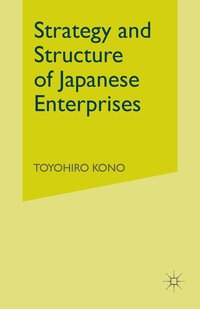 bokomslag Strategy and Structure of Japanese Enterprises