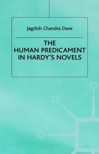 bokomslag The Human Predicament in Hardy's Novels