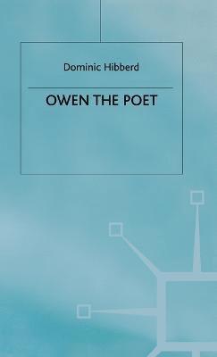 D. Hibberd, Dominic Hibberd - Owen the Poet, Inbunden