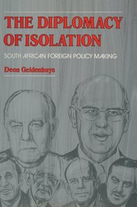 bokomslag The Diplomacy of Isolation