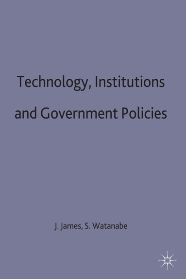 bokomslag Technology, Institutions and Government Policies