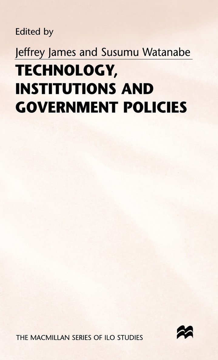 Technology, Institutions and Government Policies 1