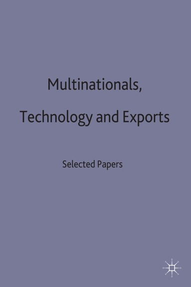 bokomslag Multinationals, Technology and Exports