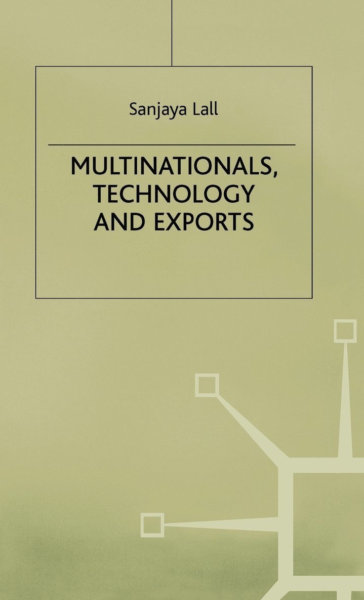 Multinationals, Technology and Exports