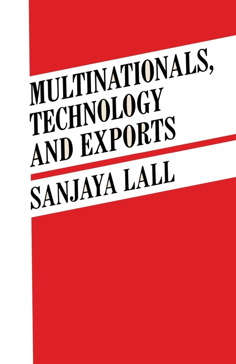 Multinationals, Technology And Exports 1