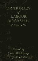 bokomslag Dictionary of Labour Biography