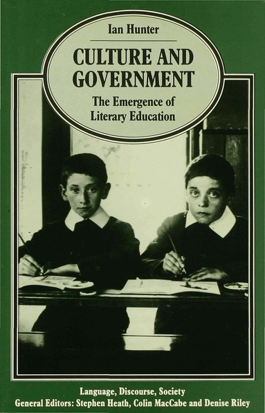 Ian Hunter - Culture and Government, Inbunden