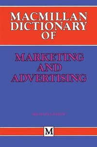 bokomslag Macmillan Dictionary of Marketing and Advertising