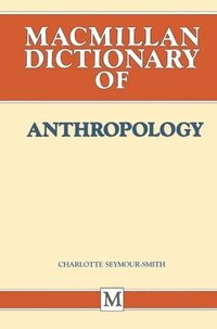 bokomslag Palgrave Dictionary of Anthropology