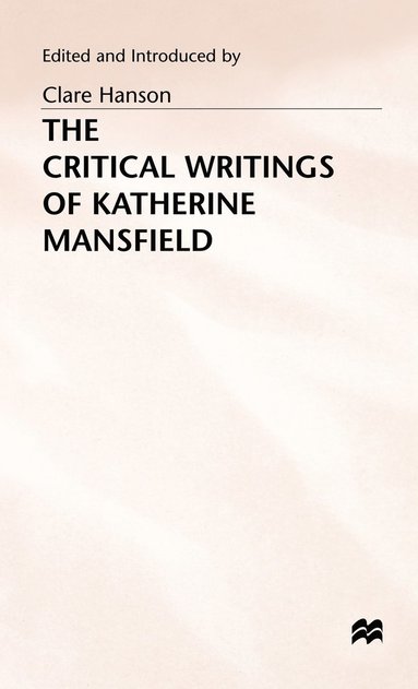 bokomslag The Critical Writings of Katherine Mansfield
