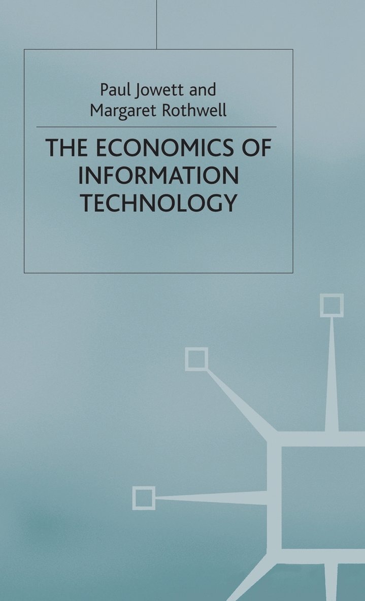 The Economics of Information Technology 1