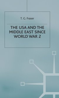 bokomslag The USA and the Middle East Since World War 2