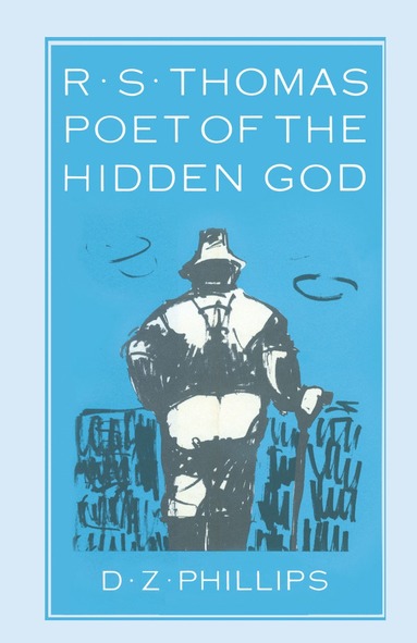 bokomslag R. S. Thomas: Poet of the Hidden God