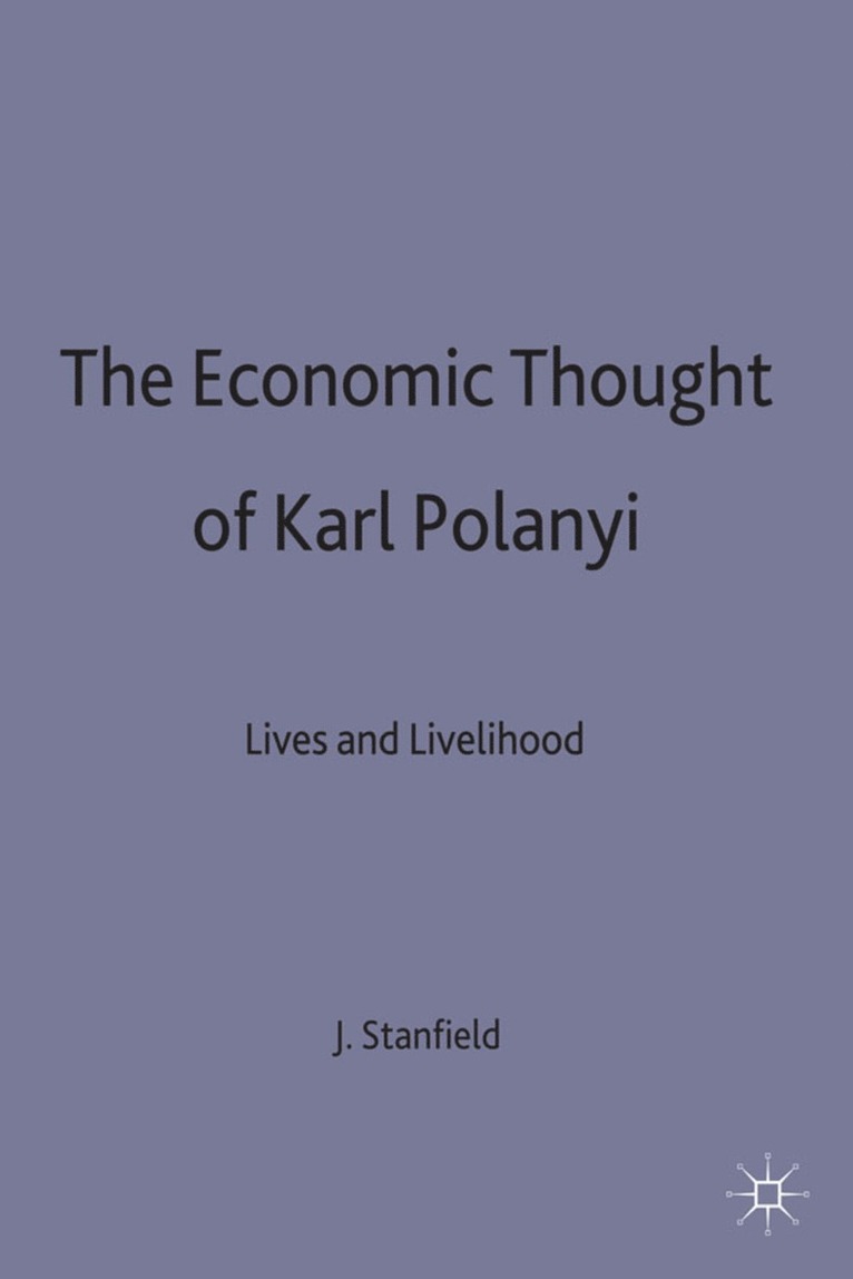 The Economic Thought of Karl Polanyi 1