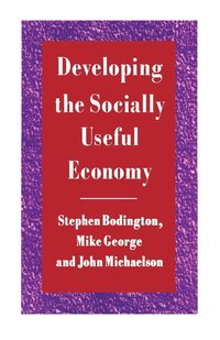 bokomslag Developing the Socially Useful Economy