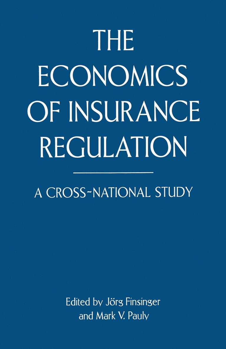 Economics of Insurance Regulation 1