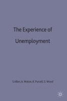 bokomslag The Experience of Unemployment