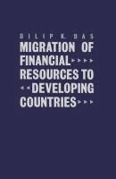 Migration of Financial Resources to Developing Countries 1