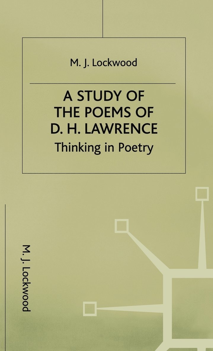 A Study of the Poems of D. H. Lawrence 1