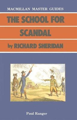 bokomslag The School for Scandal by Richard Sheridan