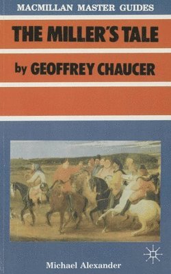 Chaucer: The Miller's Tale 1