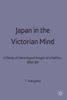 bokomslag Japan in the Victorian Mind