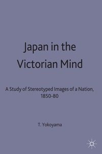 bokomslag Japan in the Victorian Mind