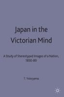 Japan in the Victorian Mind