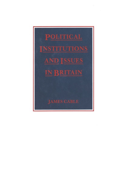 bokomslag Political Institutions and Issues in Britain