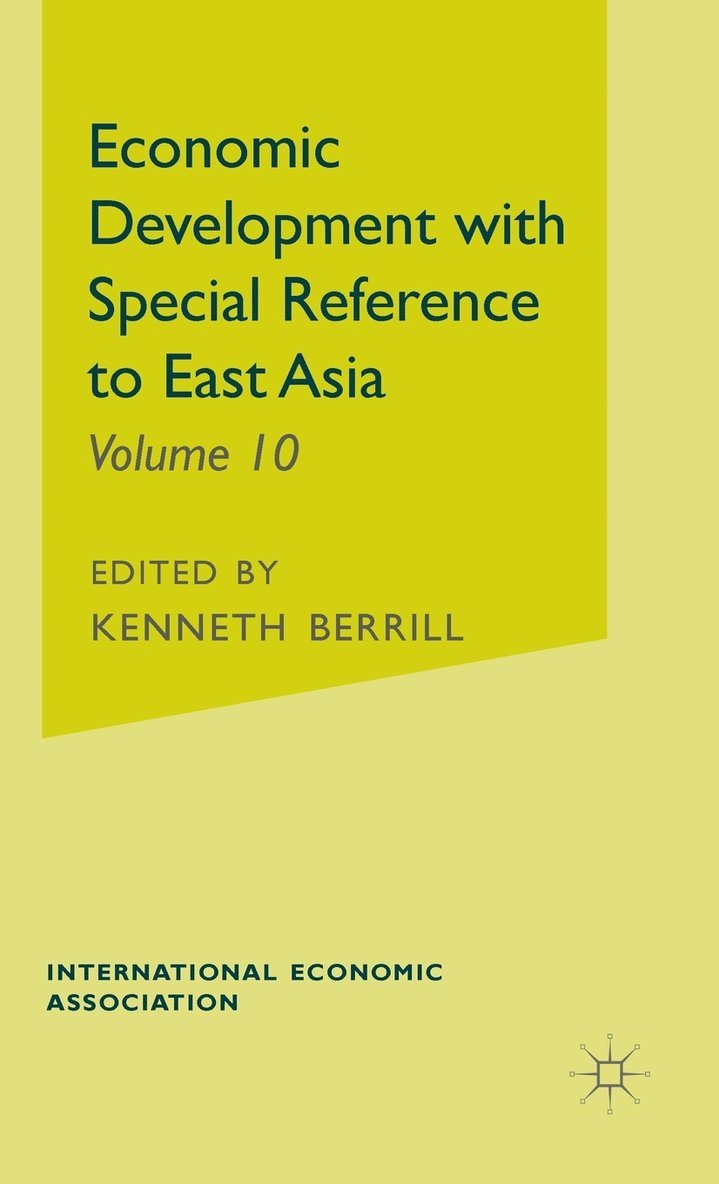 K. Berrill, Kenneth Berrill - Economic Development with Special Reference to East Asia, Inbunden