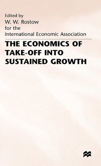 bokomslag The Economics of Take-Off into Sustained Growth