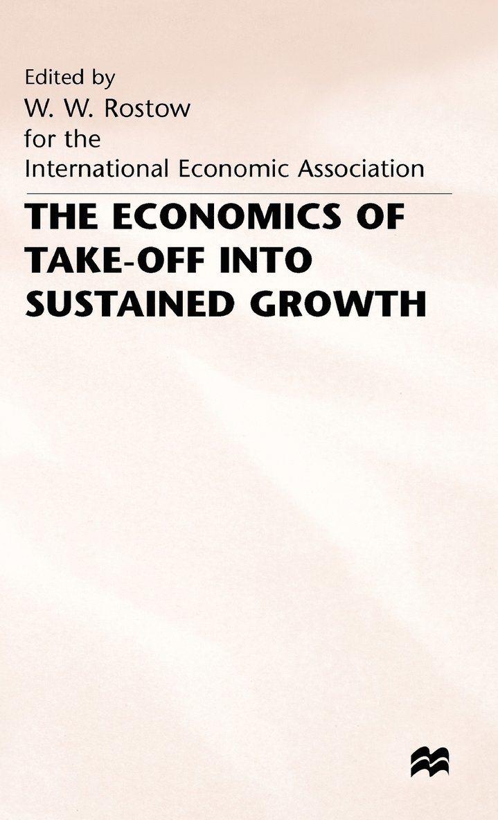 Economics of Take-Off into Sustained Growth