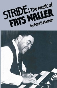 bokomslag Stride: The Music of Fats Waller