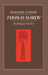 bokomslag Thomas Hardy: Psychological Novelist