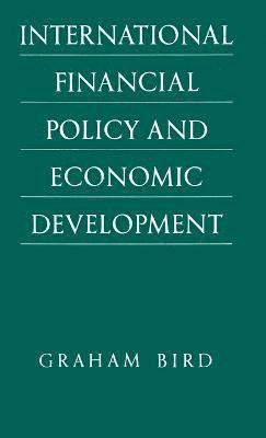 International Financial Policy and Economic Development 1