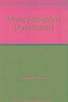Pacesetters;Money Doublers